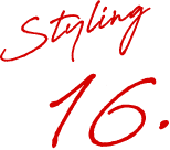 Styling 16.